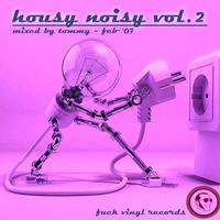 Housy Noisy 2 by DABEDOO - TOMMYBOY