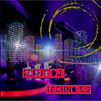 TECHNO 5.2 by ZBRUX Martinez