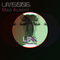 UMS006 Mad Albert by Underground Movements Sessions