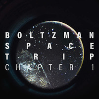 Boltzman - Space Trip #1 (+ Tracklist) by Boltzman