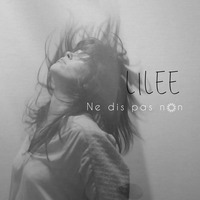 Lilee - Ne dis pas non by Lalouline Publishing