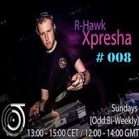 DJ R-Hawk - Xpresha 008 - 24 May 2020 - jungletrain.net by DJ R-Hawk