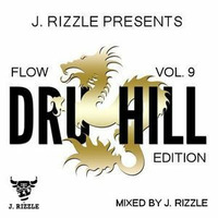 J. Rizzle Presents...FLOW VOL. 9 (Dru Hill Edition) by J. Rizzle