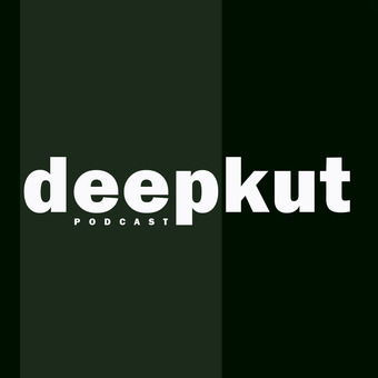 Deepkut Podcast