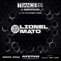 Lionel Mato @ Sixth Anniversary Trance.es (09-11-2020) by Lionel Mato