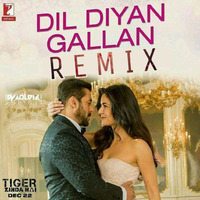 Dil Diyan Gallan - Remix - Tiger Zinda Hai - DJ Goldie by Goldie Khristi Official