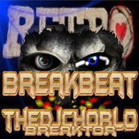 TheDjChorlo Breaktor Sesion - Espacio Breakbeat (RETRO) Vol.73 by Sesiones Breaktor