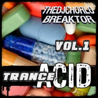 TheDjChorlo Breaktor Sesion - System Acid Trance Vol.1 by Sesiones Breaktor