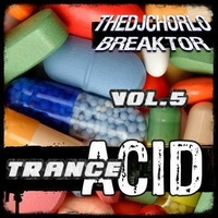 TheDjChorlo Breaktor Sesion - System Acid Trance Vol.5 by Sesiones Breaktor