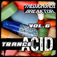 TheDjChorlo Breaktor Sesion - System Acid Trance Vol.6 by Sesiones Breaktor