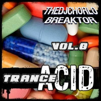 TheDjChorlo Breaktor Sesion - System Acid Trance Vol.8 by Sesiones Breaktor