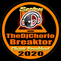 TheDjChorlo Breaktor Sesion - Classic Breakbeat Vol.2 by Sesiones Breaktor