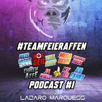  TEAM FEIERAFFEN PODCAST #1 by Lazaro Marquess