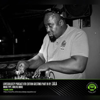 LoveSoulDeepPodcast 8th Edition Guestmix Part 10 by Lala by LoveSoulDeep Podcast