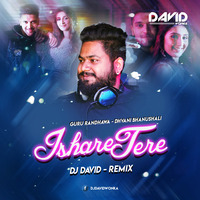 Ishare Tere - Remix (DJ DAVID WONKA) - Guru Randhawa &amp; Dhvani Bhanushani by DAVID WONKA