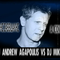 COME BACK MIX GIANNIS SAVVIDAKIS  - DJ ANDREW AGAPOULIS FEAT DJ MIKIO1988 by djmikio1988evo