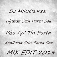 DJMIKIO1988- INTRO VISSI - KALAITZIS-  Xenihtisa Stin Porta Sou MIX-EDIT 2019 by djmikio1988evo