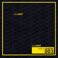 XTN - All Deep 003 by Exation