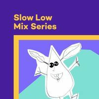 Slow Low Mix Series 002 - Snezhana - 06.2019 by Snezhana