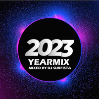 YEARMIX 2023 by djsurfista