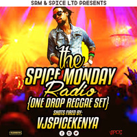 5th March 2018 SpiceMonday Radio by VJSpiceKenya