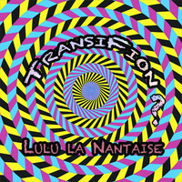 Lulu la Nantaise TransiFion... by Lulu la Nantaise