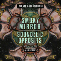 Soundelic Oppositions (2014) by Smoky Mirror