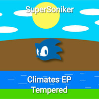 SuperSoniker - Tempered by SuperSoniker Music