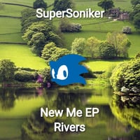 SuperSoniker - Rivers by SuperSoniker Music