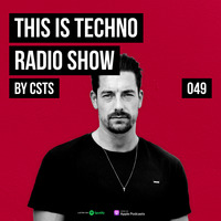 TIT049 - This Is Techno 049 By CSTS by CSTS