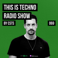 TIT069 - This Is Techno 069 By CSTS by CSTS