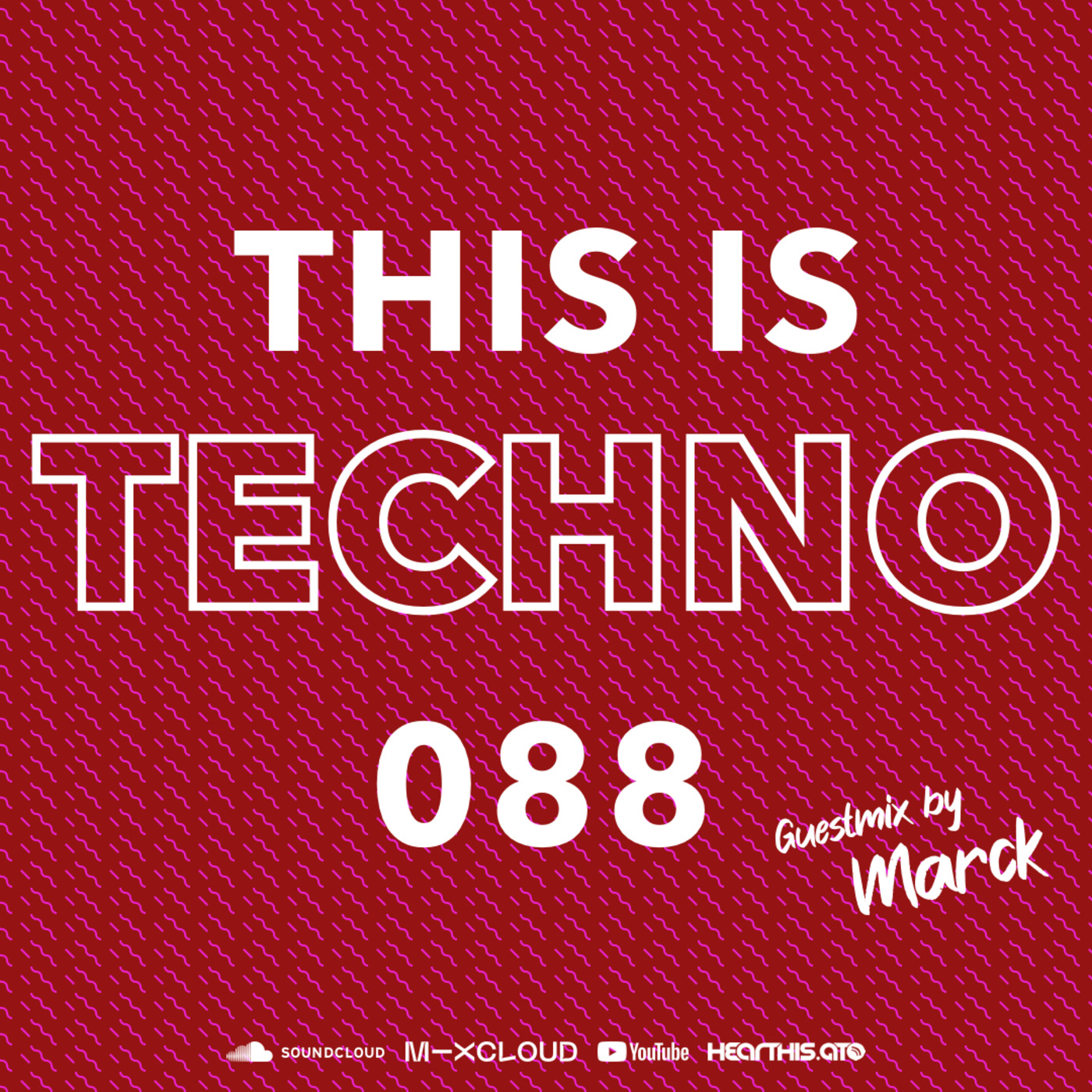 TIT088 - This Is Techno 088 By CSTS | Marck