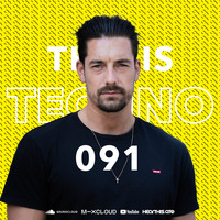 TIT091 - This Is Techno 091 By CSTS by CSTS
