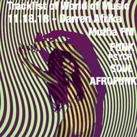 Darren Afrika - Funk n Psych Soul -  World of Music - 11.18.18.320 by Darren Afrika