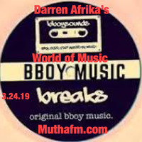 Darren Afrika - B-Boy Special Edition - World of Music - Mutha FM by Darren Afrika