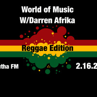 Darren Afrika-Reggae Soul -WorldofMusic-MuthaFM- 2.16.20 by Darren Afrika