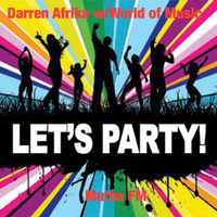 World of Music - Darren Afrika - Global Party - Mutha FM  3.22.20 by Darren Afrika