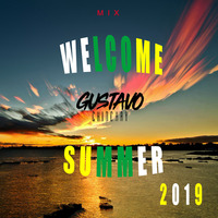 Mix Welcome Summer 2019 by Dj Gustavo Chinchay