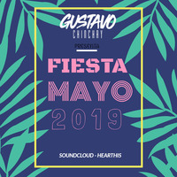 Fiesta Mayo (2019) by Dj Gustavo Chinchay