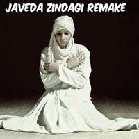Javeda Zindagi | Deejay Addy Remake by DJ-ADDY