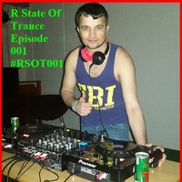 R State Of Trance Episode 001 (#RSOT001) by Ruslan Nishchak