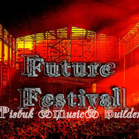 Future Festival by LucKy eXtreme™