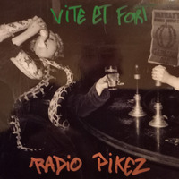 Vite et Fort #1 - avec Alix by Radio Pikez