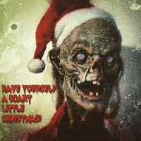 TALES FROM THE CRYPT 'Have Yourself A Scary Little Christmas' album by Erebus Insainment