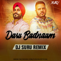 Daru Badnaam DJ Suru Remix by DJ Suru