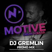 DJ Gremlin - Motive DNB Promo Mix by Motive DNB Oswestry