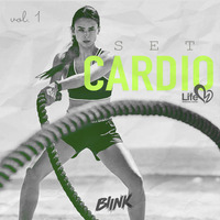 Mix Cardio Life 2018 - Blink DJ by Blink Dj