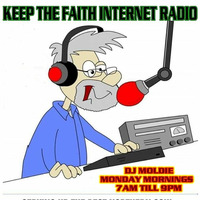Monday Breakfast Show with DJ Moldie 30th March 2020 by Keep The Faith Internet Radio