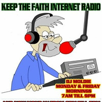 Friday Breakfast Show with DJ Moldie 10th April 2020 by Keep The Faith Internet Radio