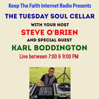 The Tuesday Soul Cellar 30th June 2020 with Steve O'Brien &amp; Karl Boddington by Keep The Faith Internet Radio